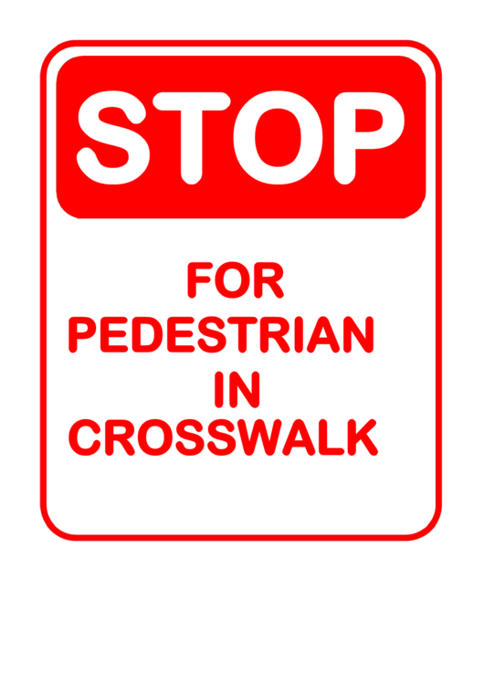 Stop For Pedestrian In Crosswalk Printable pdf