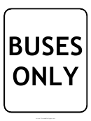 Buses Only Road Sign Template