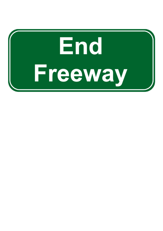 Fillable End Freeway Sign Template Printable pdf