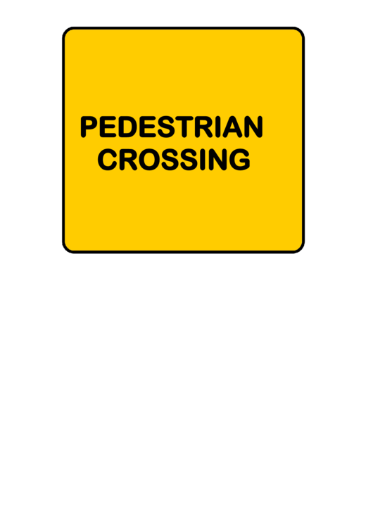 Pedestrian Crossing Road Sign Template Printable pdf