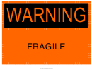 Warning Fragile Sign Templates