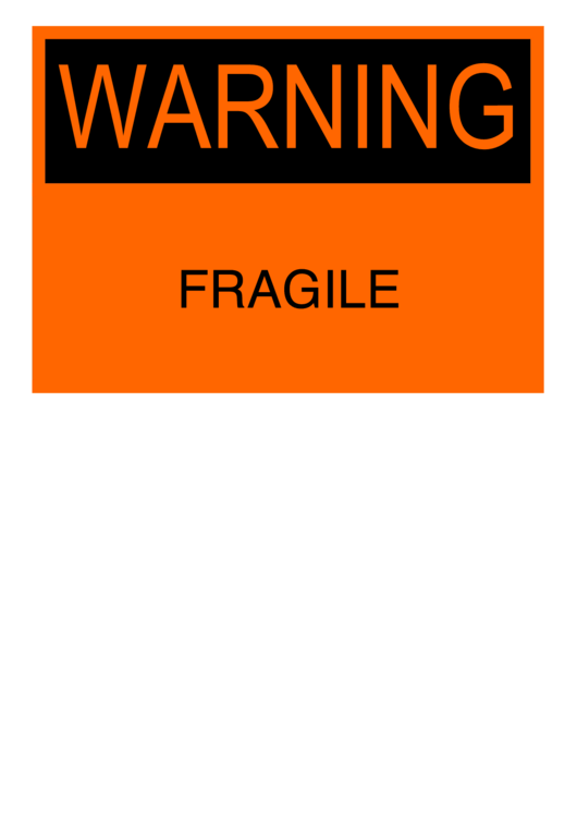 Fillable Warning Fragile Sign Templates Printable pdf