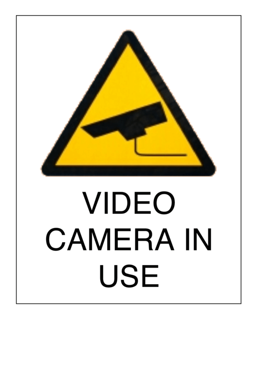 Fillable Video Camera In Use Sign Templates Printable pdf