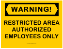 Restricted Area Sign