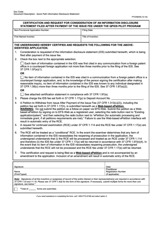 Fillable Form Pto/sb/09 - Certification And Request For Consideration Of An Information Disclosure Statement Filed After Payment Of The Issue Fee Under The Qpids Pilot Program Printable pdf