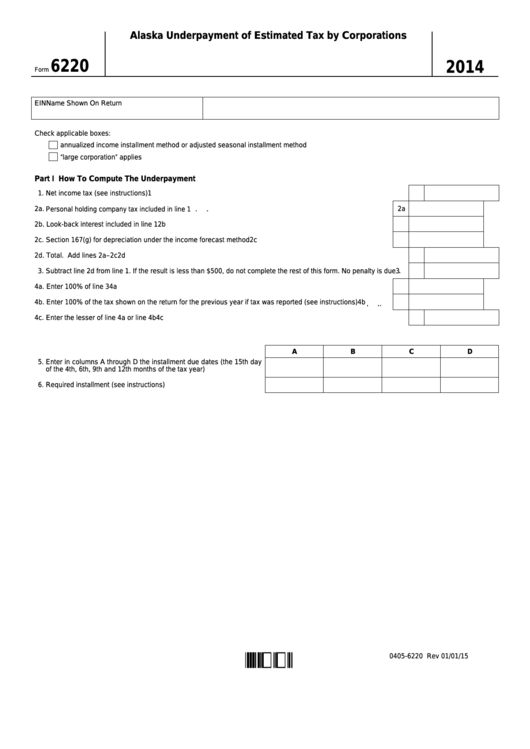 Fillable Form 6220 - Alaska Underpayment Of Estimated Tax By Corporations - 2014 Printable pdf