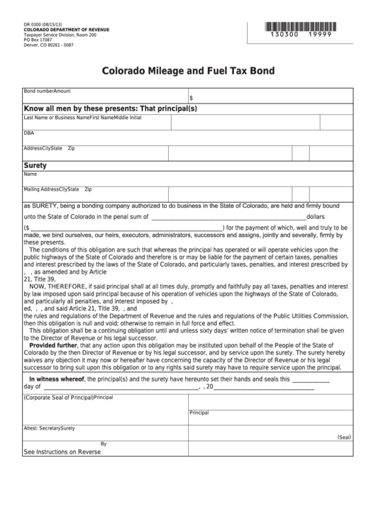 Fillable Form Dr 0300 - Colorado Mileage And Fuel Tax Bond Printable pdf