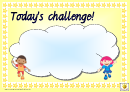 Girl And Boy Today's Challenge Classroom Poster Template