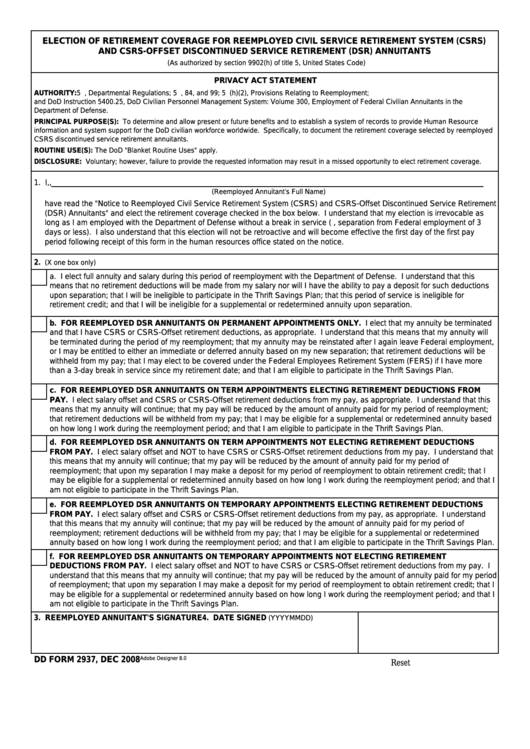 Fillable Dd Form 2937 - Election Of Retirement Coverage For Reemployed Civil Service Retirement System (Csrs) And Csrs-Offset Discontinued Service Retirement (Dsr) Annuitants Printable pdf