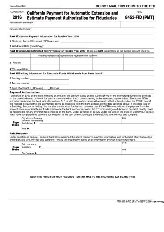 Form 8453-Fid (Pmt) - California Payment For Automatic Extension And Estimate Payment Authorization For Fiduciaries - 2016 Printable pdf