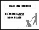 Leash Law Enforced Sign