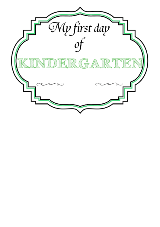 First Day Of Kindergarten Sign Printable pdf
