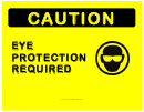 Caution Wear Eye Protection