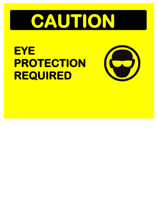 Caution Wear Eye Protection Printable pdf
