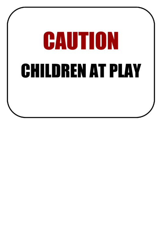 Caution Children At Play Printable pdf