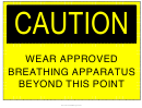 Caution Breathing Apparatus
