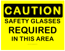 Caution Safety Glasses Required
