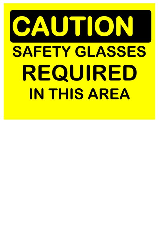 Caution Safety Glasses Required Printable pdf