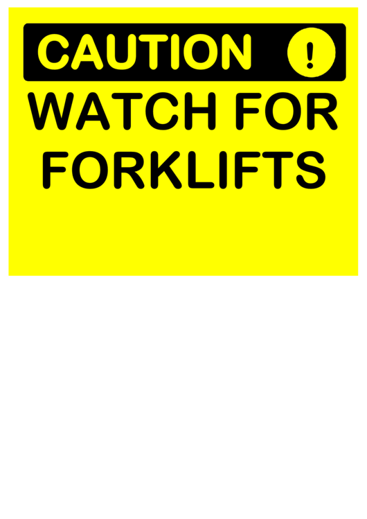 Caution Watch For Forklifts Printable pdf