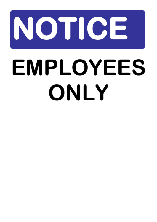 Notice Employees Only Printable pdf