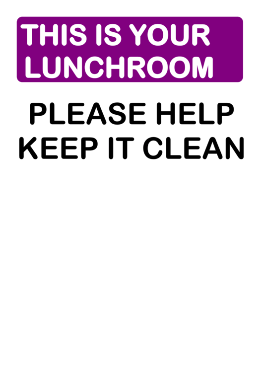 Please This Is Your Lunchroom Printable pdf