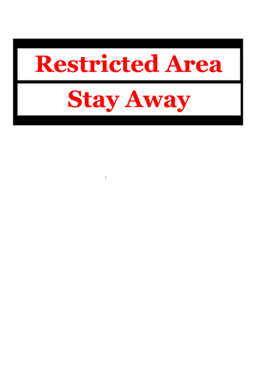 Restricted Area Stay Away Sign Printable pdf