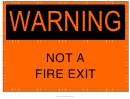 Warning Not Fire Exit