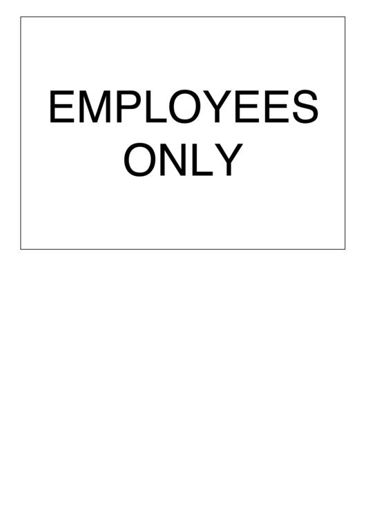 Employees Only Printable pdf