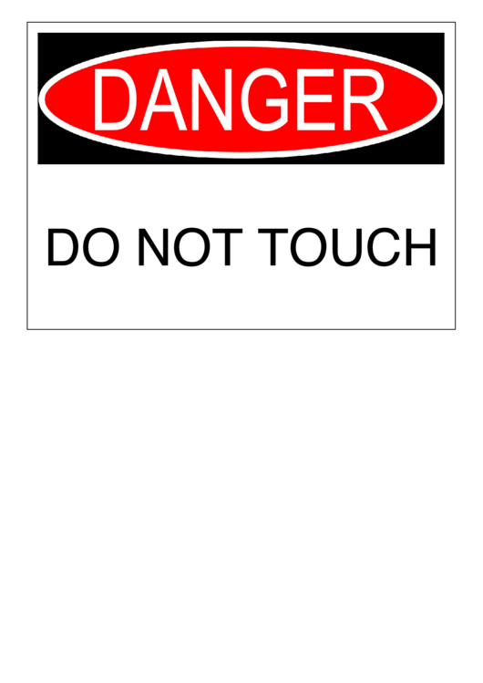 Danger Do Not Touch Sign Printable pdf