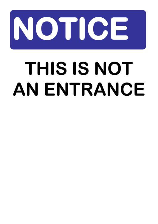 Notice Not An Entrance Printable pdf
