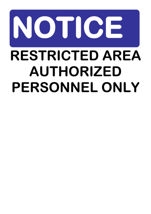 Notice Restricted Area