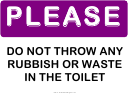 Do Not Throw Rubbish In The Toilet Warning Sign Template