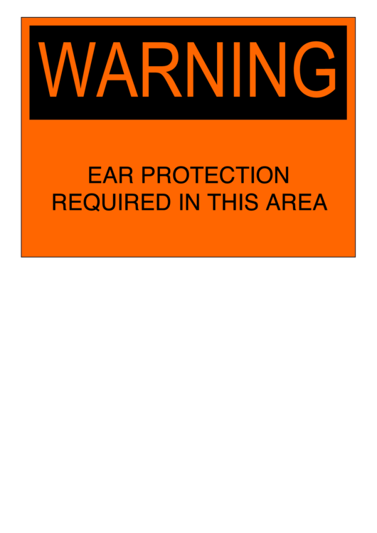 Ear Protection Required Warning Sign Template Printable pdf