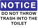 Do Not Throw Trash Into The Toilet