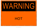 Hot Warning Sign Template