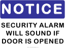 Security Alarm Will Sound If The Door Is Opened Warning Sign Template