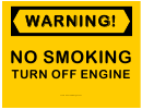 No Smoking Turn Off The Engine Warning Sign Template