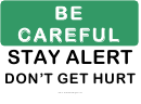 Stay Alert Warning Sign Template