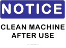 Clean Machine After Use Warning Sign Template