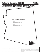Arizona Booklet 120es - Corporation Estimated Tax Payment - 2014