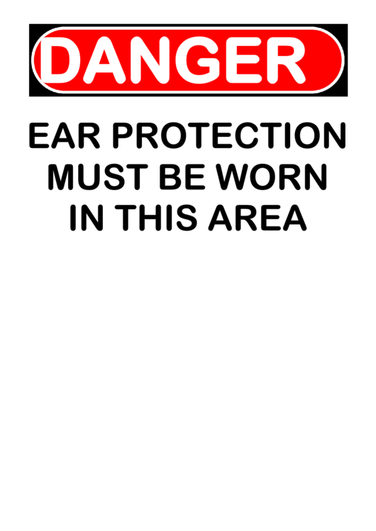 Ear Protection Must Be Warn Warning Sign Template Printable pdf