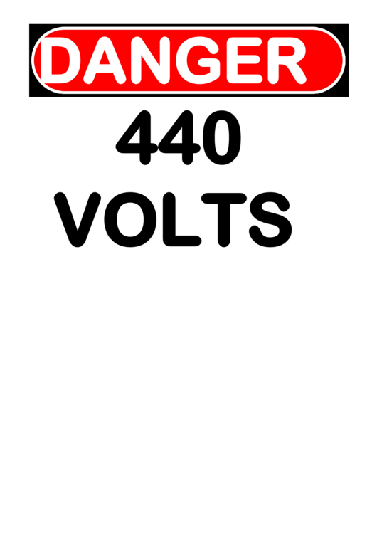 Danger 440 Volts Warning Sign Template Printable pdf