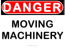 Danger Moving Machinery Warning Sign Template