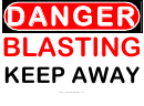 Danger Blasting Keep Away Warning Sign Template