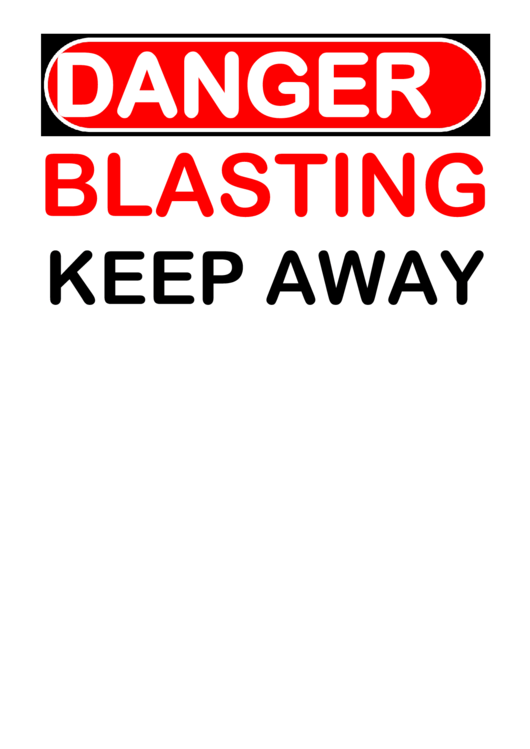 Danger Blasting Keep Away Warning Sign Template Printable pdf