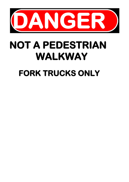 Danger Fork Trucks Only Warning Sign Template Printable pdf