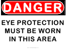 Danger Wear Eye Protection In This Area Warning Sign Template