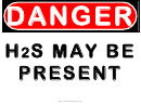 Danger H2s May Be Present Warning Sign Template