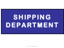 Shipping Department Sign