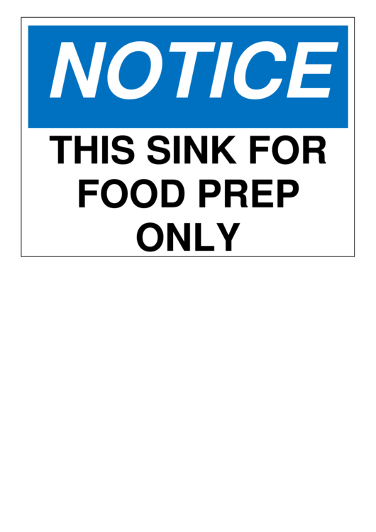 Notice This Sink For Food Prep Only Warning Sign Template Printable pdf